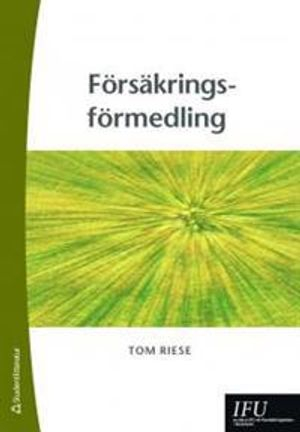 Försäkringsförmedling; Tom Riese; 2008