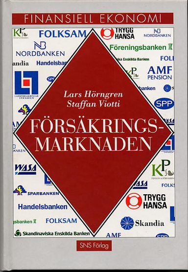 Försäkringsmarknaden; Lars Hörngren, Staffan Viotti; 1994