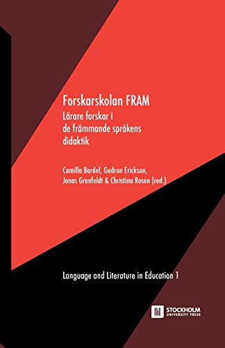 Forskarskolan FRAM; Camilla Bardel, Gudrun Erickson, Jonas Granfeldt; 2021