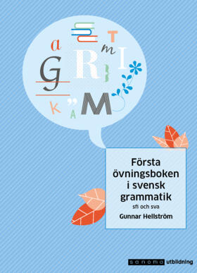 Första övningsboken i svensk grammatik; Gunnar Hellström; 2020