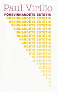 Försvinnandets estetik; Paul Virilio; 1996