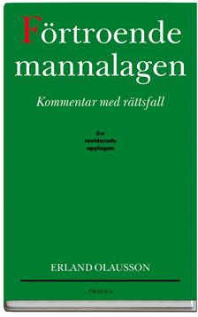 Förtroendemannalagen - Kommentar med rättsfall; Erland Olauson; 2000