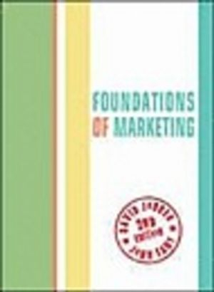 FOUNDATIONS OF MARKETING; David Jobber, JOHN FAHY; 2006