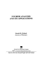 Fourier Analysis and Its Applications; Sherman Folland, Gerald B. Folland; 1992