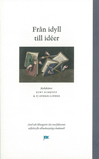 Från idyll till idéer; Kurt Almqvist, PJ Anders Linder; 2015