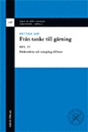 Från tanke till gärning. D. 2, Förberedelse och stämpling till brott; Petter Asp; 2007