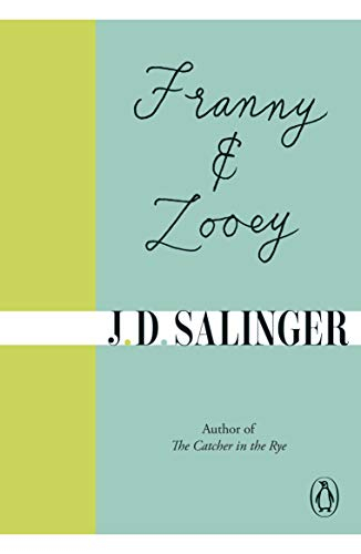 Franny and Zooey; Salinger; 2010