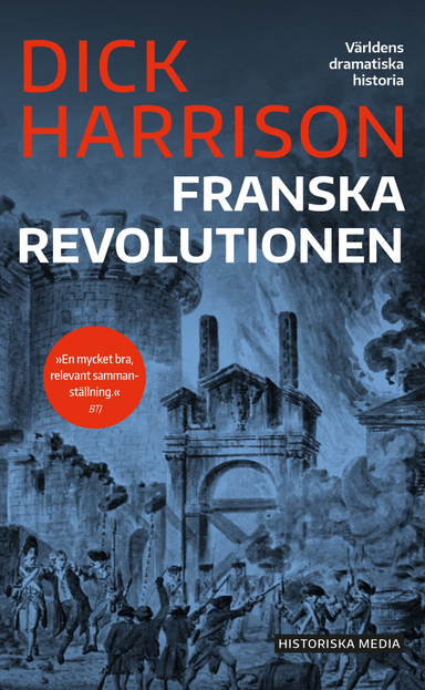 Franska revolutionen; Dick Harrison; 2020