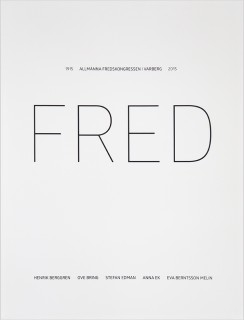 FRED - Allmänna fredskongressen i Varberg 1915/2015; Henrik Berggren, Ove Bring, Stefan Edman; 2015