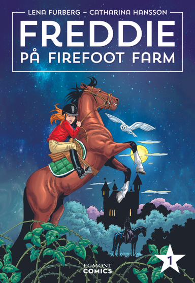 Freddie på Firefoot farm. Vol 1; Lena Furberg, Catharina Hansson; 2023