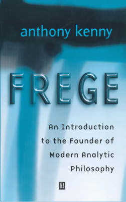 Frege; Anthony Kenny; 2000