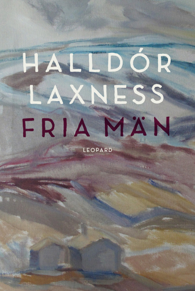 Fria män; Halldór Laxness; 2011