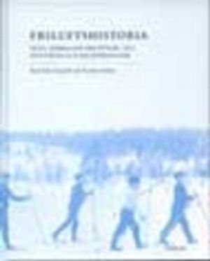 Friluftshistoria; Sörlin, Sandell; 1999