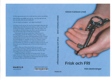 Frisk och fri från ätstörningar; Göran Carlsson; 2009