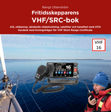 Fritidsskepparens VHF/SRC-bok; Bengt Utterström; 2023