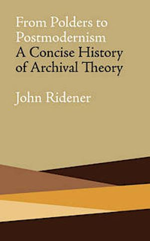 From Polders to Postmodernism; John Ridener; 2009