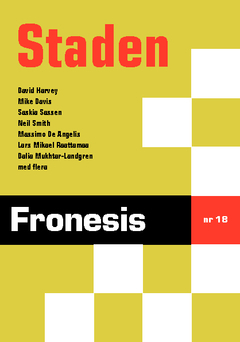 Fronesis 18. Staden; David Harvey, Mike Davis, Saskia Sassen; 2005