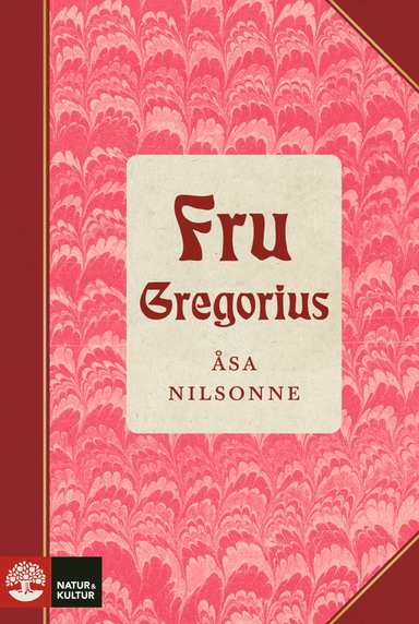 Fru Gregorius; Åsa Nilsonne; 2024