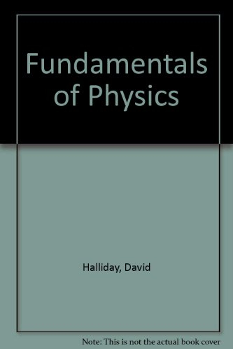 Fundamentals of physics; David Halliday; 1970