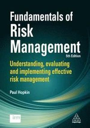 Fundamentals of Risk Management; Paul Hopkin; 2018