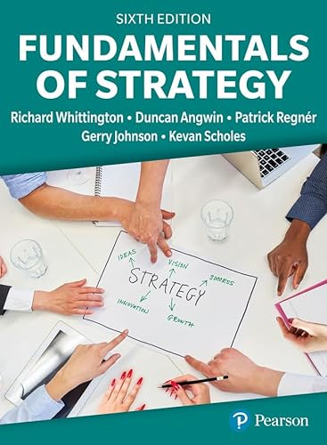 Fundamentals of Strategy; Richard Whittington; 2023