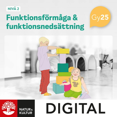 Funktionsförmåga och funktionsnedsättning nivå 2 Digital; Sandra Aadalen, Emelie Sköld; 2025