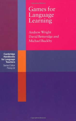 Games for language learning; Andrew Wright; 1984