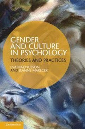 Gender and Culture in Psychology; Eva Magnusson; 2012