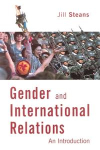 Gender and International Relations; Jill Steans; 1998