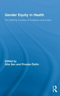 Gender Equity in Health; Gita Sen, Piroska Stlin; 2009