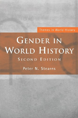 Gender in World History; Peter N. Stearns, Stearns Peter; 2006