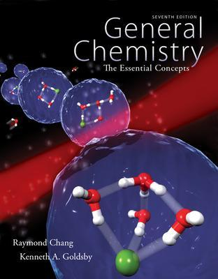 General Chemistry: The Essential Concepts; Raymond Chang; 2013