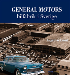 General Motors bilfabrik i Sverige; Ingemar Lund; 2014