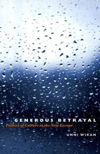 Generous Betrayal; Unni Wikan; 2001