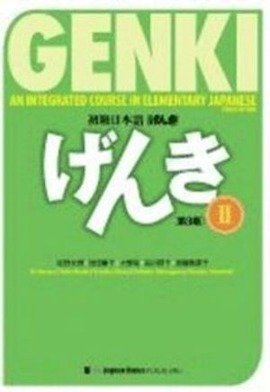 Genki : an integrated course in elementary Japanese; Eri Banno; 2020