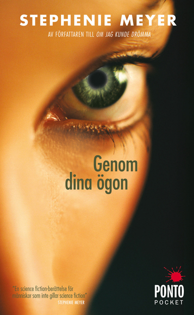 Genom dina ögon; Stephenie Meyer; 2010