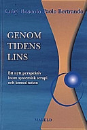 Genom tidens lins; L Boscolo, P Bertando; 1998