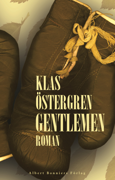 Gentlemen; Klas Östergren; 2005