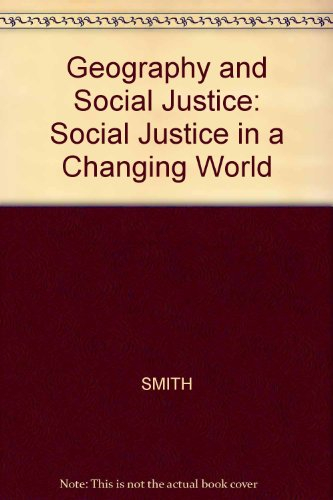 Geography and Social JusticeGeography and Social Justice, David Marshall Smith; David Marshall Smith; 1994