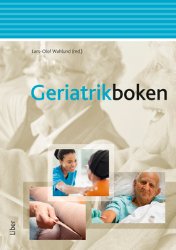 Geriatrikboken; Lars-Olof Wahlund; 2020