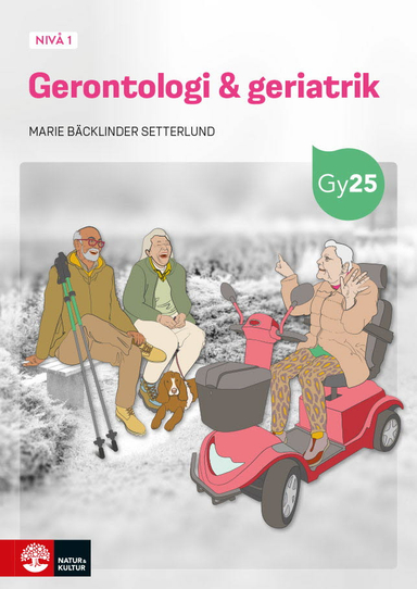 Gerontologi & geriatrik nivå 1; Marie Bäcklinder Setterlund; 2025