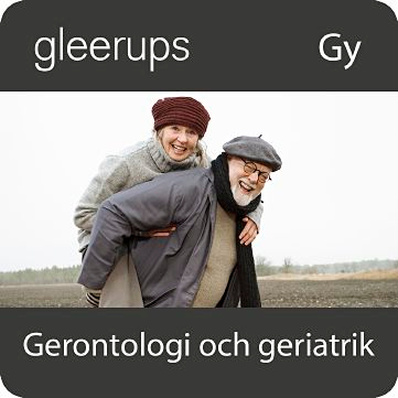 Gerontologi och geriatrik, digitalt läromedel, elev, 6 mån; Eva-Lena Lindquist; 2021