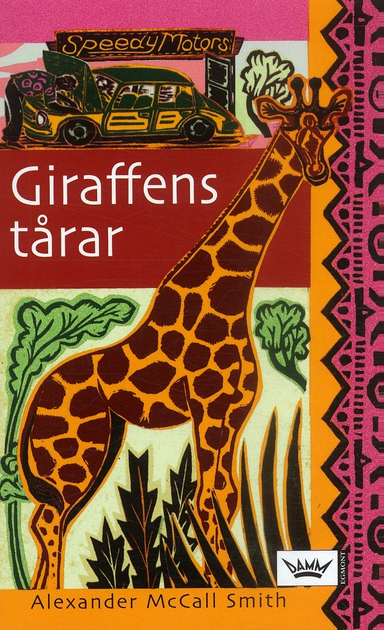 Giraffens tårar; Alexander McCall Smith; 2007