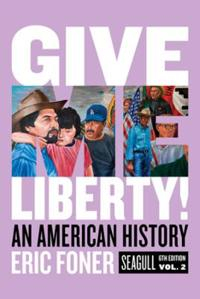 Give Me Liberty!; Eric Foner; 2020