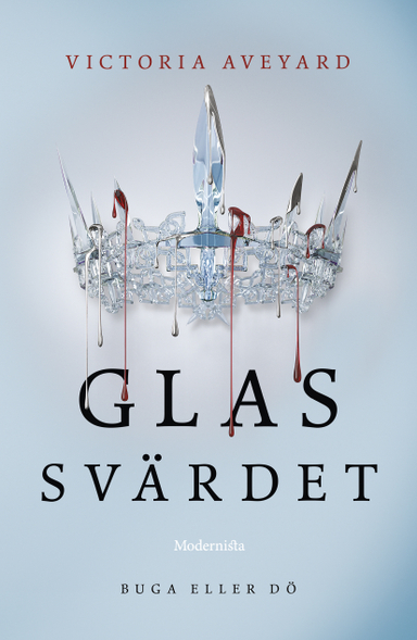 Glassvärdet; Victoria Aveyard; 2016