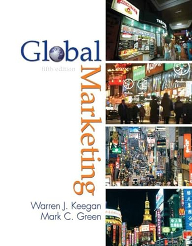 Global Marketing; Warren J. Keegan, Mark C. Green; 2007