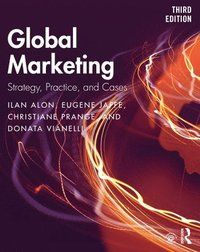 Global Marketing; Ilan Alon, Eugene Jaffe, Christiane Prange, Donata Vianelli; 2020