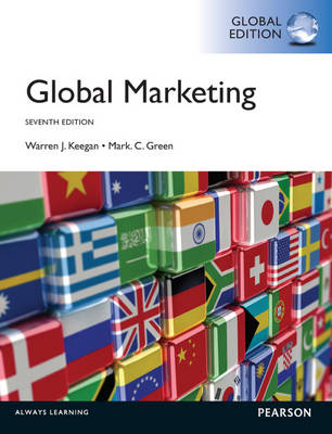 Global Marketing: Global Edition; Warren J. Keegan, Mark Green; 2012