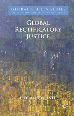 Global rectificatory justice; Göran Collste; 2015