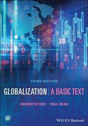 Globalization : A basic text; George Ritzer; 2021